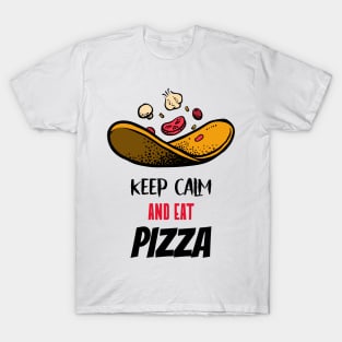 keep calm and eat pizza T-Shirt